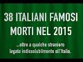 38 italiani famosi morti nel 2015