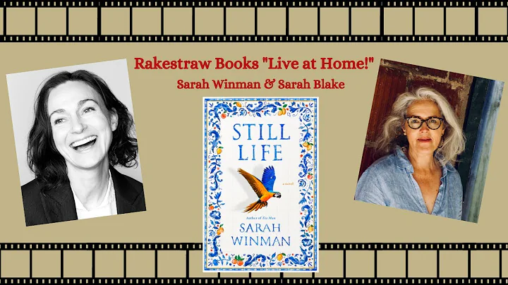 Rakestraw Books "Live at Home" with Sarah Winman &...