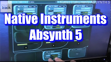 Native Instruments Absynth 5 Demo & Review