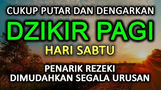 PUTAR DZIKIR INI ! InsyaAllah Rezekimu Mengalir Deras | Dzikir Pagi Al Matsurat