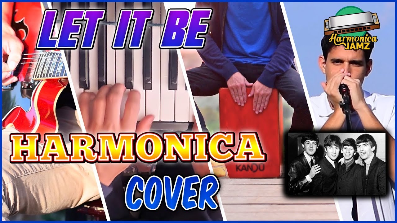 Let It Be HARMONICA Cover (Beatles) YouTube