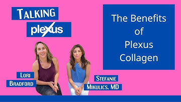 The Benefits of Plexus Collagen | Talking Plexus | Dr. Stefanie Mikulics