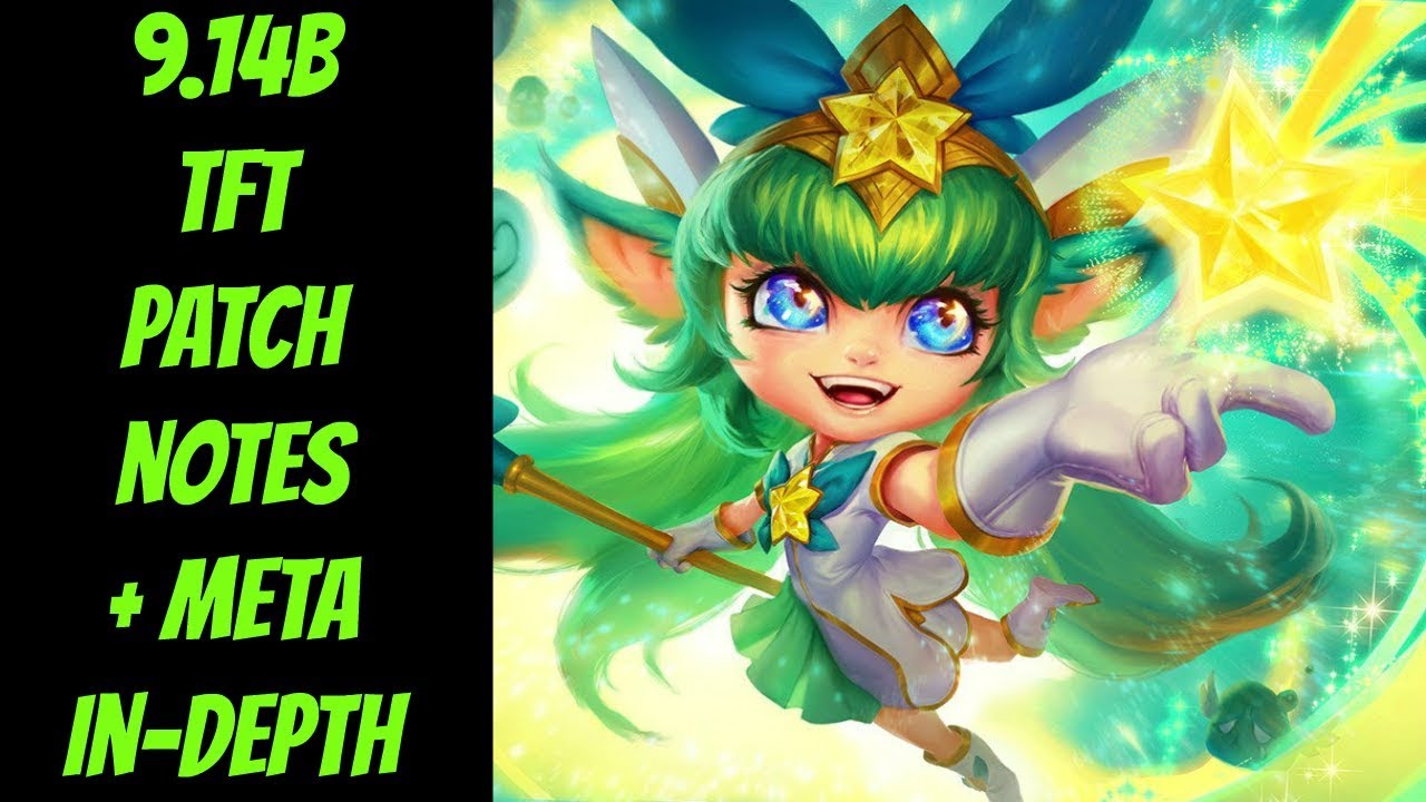 lets play a little game 9.14b TFT Patch Notes In-depth + Meta Overview -- Teamfight Tactics -- League of Legends