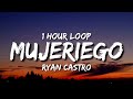 Ryan castro  mujeriego 1 hour loop