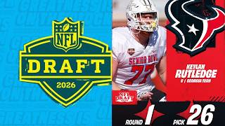 2026 NFL DRAFT RD 1 PK 26 Keylan Rutledge To The Houston Texans