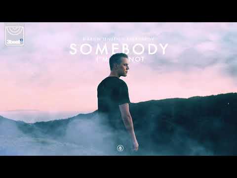 Martin Jensen - Somebody I'm Not