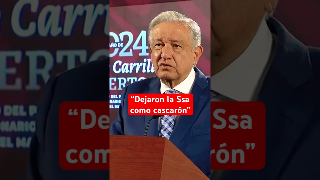 AMLO afirma que antiguos gobiernos saqueaban los recursos de la Ssa 