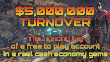 How I got from Zero to $5,000,000 – The Hunting Log of a Free-to-Play Account