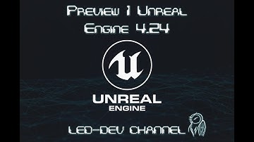 Preview 1 Unreal Engine 4.24