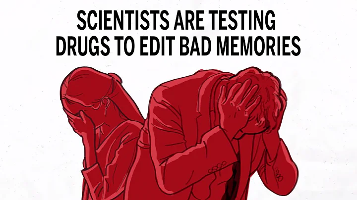 Scientists are testing drugs to edit bad memories