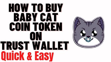 how to buy baby cat coin token on trust wallet