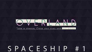 [HS] [Unity 3D] Overland - Spaceship WIP V1