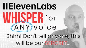 ElevenLabs Whisper Voice Tutorial: Turn ANY AI Voice into a Whisper Voice