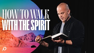 Forging Family - How to Walk with the Spirit