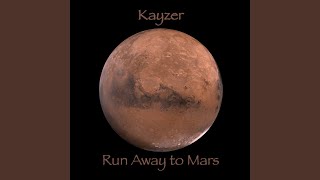 Run Away to Mars