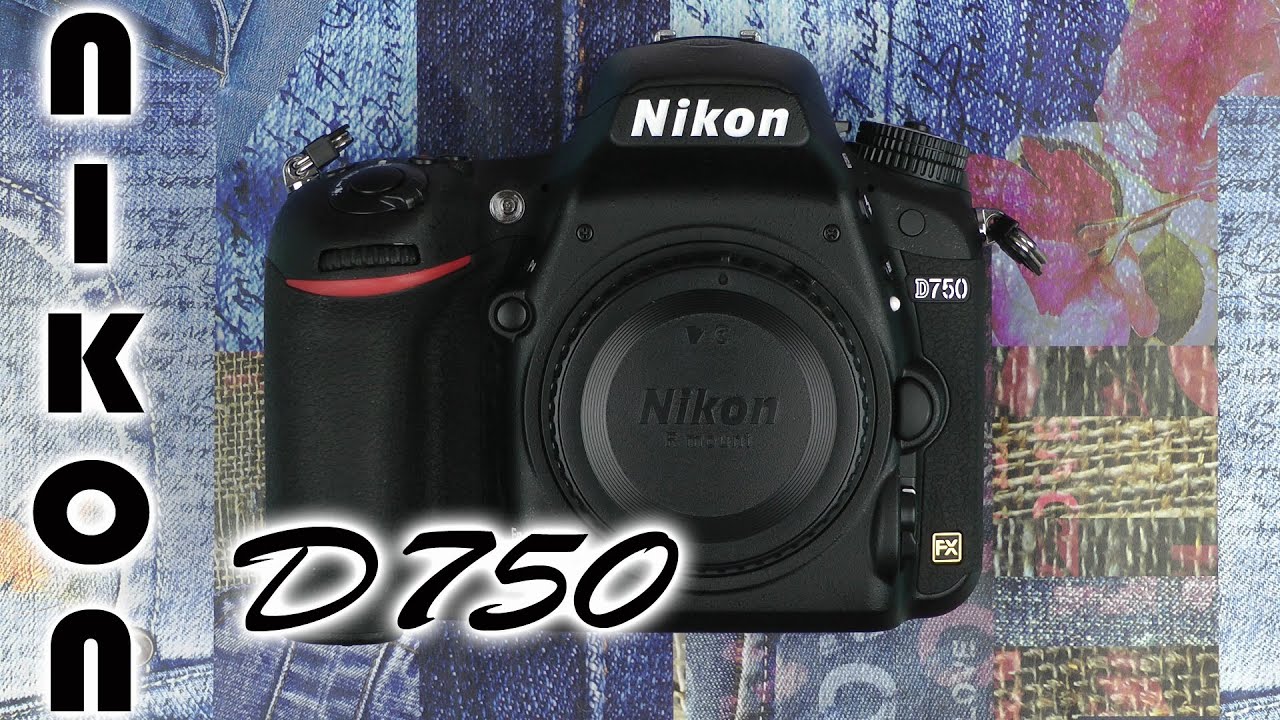 Распаковка Nikon D750 YouTube