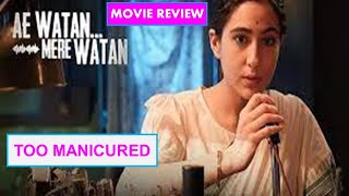 Ae Watan Mere Watan Movie Review by Pratikshyamizra | Usha Mehta by PRATIKSHYAMIZRA REVIEW 12,562 views 4 weeks ago 8 minutes, 40 seconds