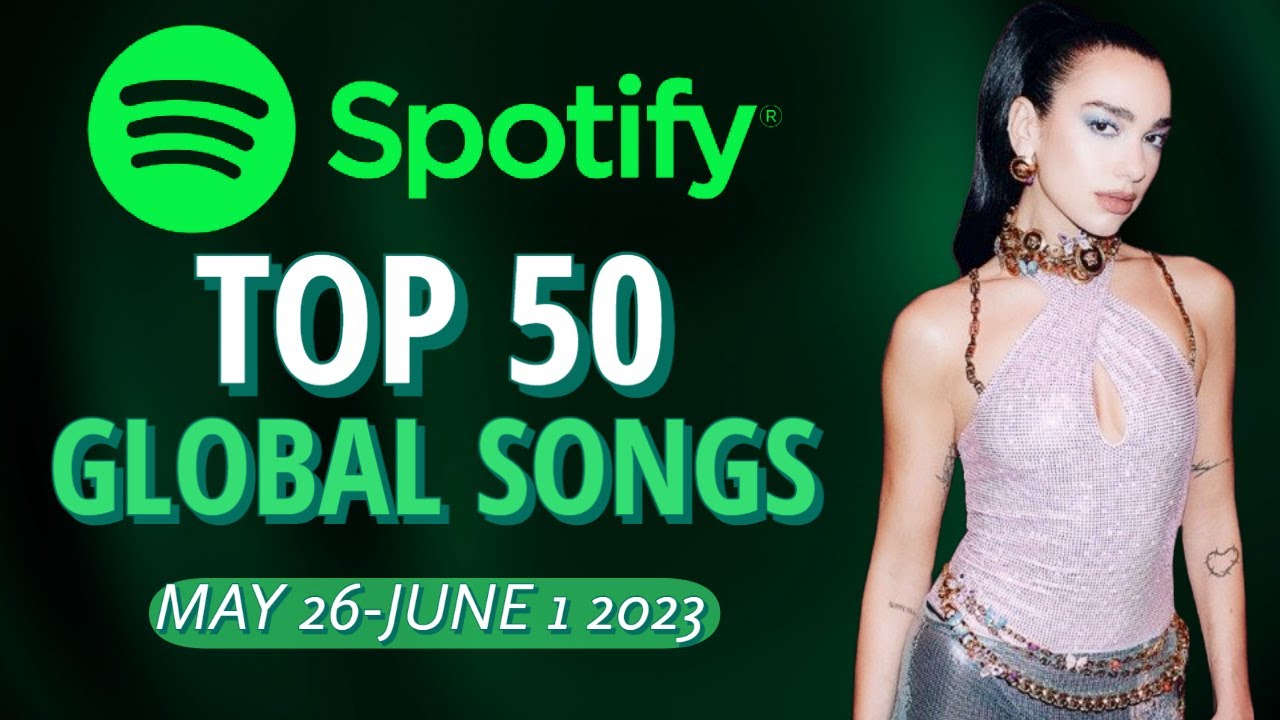 Spotify Global  TOP 50 Songs Of The Week (June 1st, 2023) 