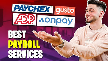 Best Payroll Service In 2025 (Paychex vs Gusto vs ADP vs OnPay)