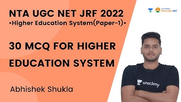 30 MCQ for Higher Education system | NTA UGC NET- JRF 2022 | Abhishek Shukla Sir