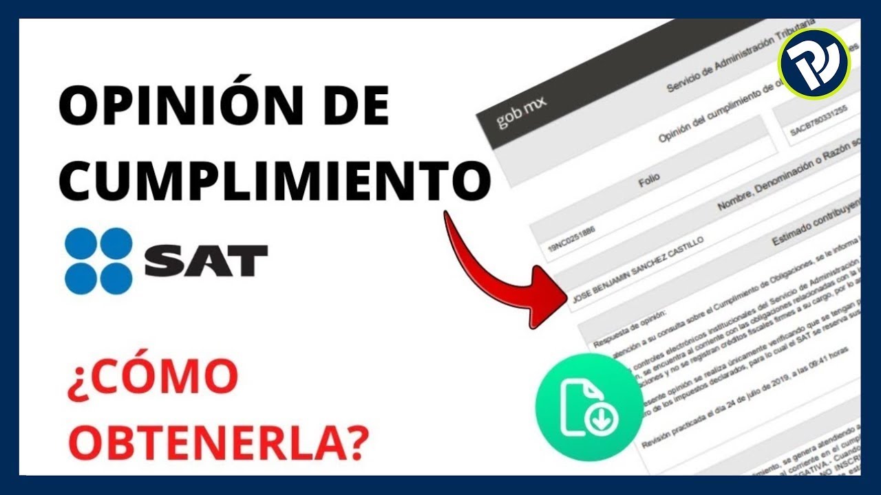 Cómo Obtener la Opinion de Cumplimiento de Obligaciones Fiscales Positiva SAT 2024