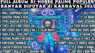 Download Lagu DJ HOREG PALING VIRAL BANYAK DI CARI DI KARNAVAL 2025 MP3