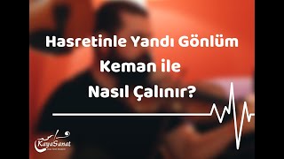 🎻 Hasretinle Yandı Gönlüm - Kemanla Nasıl Çalınır? Resimi