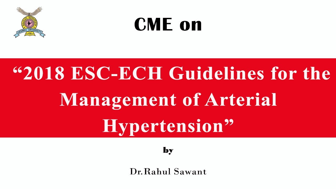 CME on “2018 ESC-ECH Guidelines for the Management of Arterial Hypertension” by Dr.Rahul Sawant