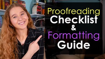 Proofreading Checklist & Formatting Guide | Writing tips | Self Editing | Editing for Authors