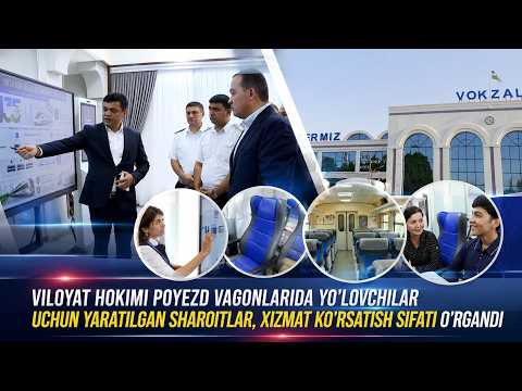 POYEZD VAGONLARIDA YO'LOVCHILAR UCHUN YARATILGAN SHAROITLAR, XIZMAT KO'RSATISH SIFATI O'RGANILDI