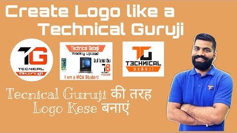 Create Logo Like a Technical Guruji From Android [Hindi/Urdu]