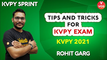 Tips and Tricks for KVPY Exam | KVPY 2021 | KVPY Sprint | KVPY 2021 Exam Preparation| Rohit Sir |VOS