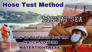 Full CARGO HOLD HATCH COVERS WATERTIGHT TEST | HOSE TEST METHOD | CHIEF Red SEAMAN VLOG EP. 15 News