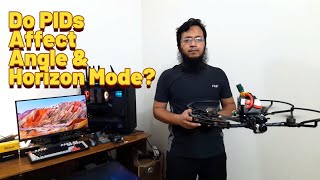 Do Pids Affect Angle & Horizon Mode? Clearing The Confusion Once And For All