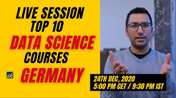 Top 10 Data Science Courses Germany | Data Science Study Requirements Germany | Sandeep Khaira