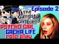 The Gangsta Girlfriend | Ep. 2 | Gacha Life Mini Movie | GLMM | PSYCHO GIRL ROLE PLAY