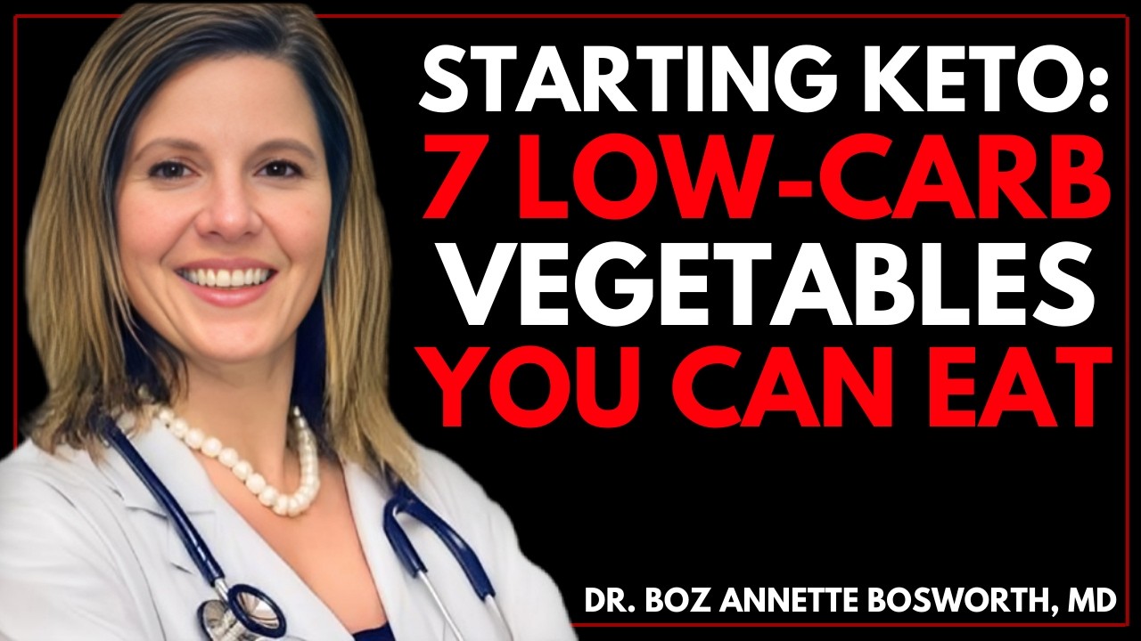 Starting KETO: 7 Low-Carb Vegetables You CAN Eat to Stay in Ketosis | Dr. Boz Explains