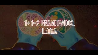 LUIS MIGUEL - 1+1=2 ENAMORADOS - LETRA.