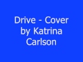 Drive - Katrina Carlson