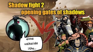 shadow fight 2 // gates of shadows // tamil // road to 500 subscribers screenshot 5