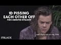 1d pissing each other off for 5 minutes straight