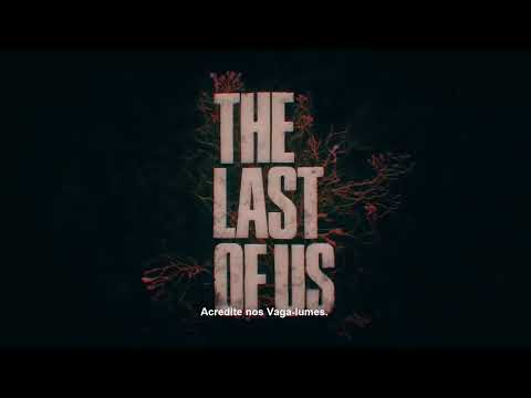 ABERTURA DA SÉRIE THE LAST OF US - NARRAÇÃO DO GAME