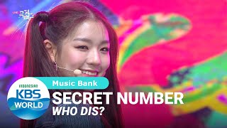 SECRET NUMBER (시크릿넘버) - Who Dis? [Music Bank/29-05-2020][SUB INDO]