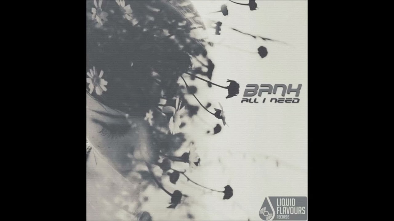 Watch Bank - All I Need on YouTube Watch Bank - All I Need on YouTube