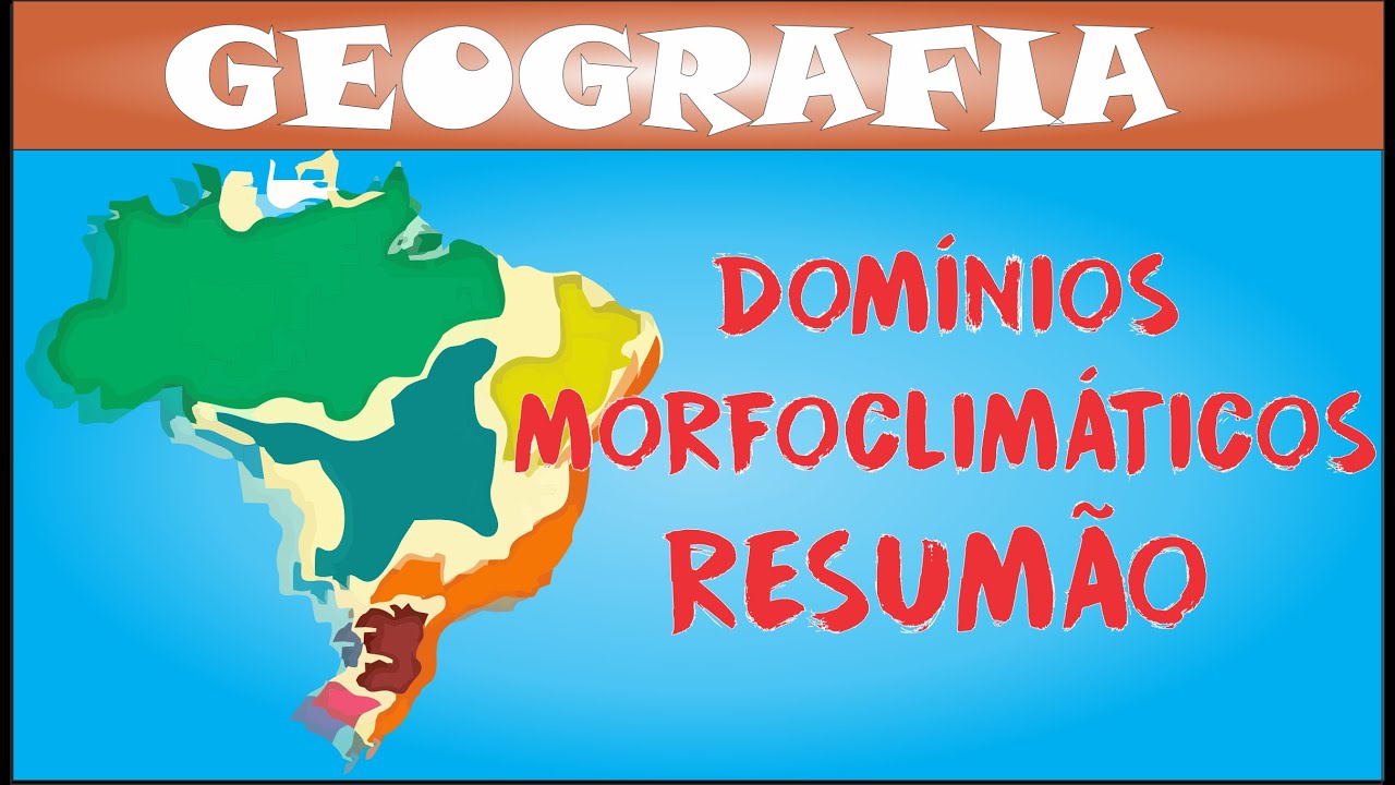 Domínios morfoclimáticos do Brasil Resumão