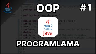 Java OOP Programlama: Nesne Tabanlı Programlamaya Giriş #1
