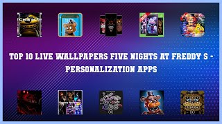 Top 10 Live Wallpapers Five Nights At Freddy S Android Apps screenshot 2