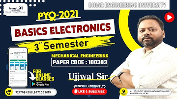 BEU PYQ-2021 Basic Electronics #3rd Sem. Mechanical Engineering #beu #3rd #semester #formulator #pyq