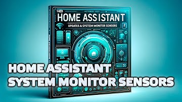 Home Assistant - System monitor, update to the lesson about the first settings