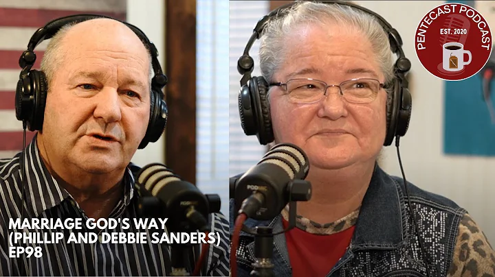 Marriage God's Way with Phillip and Debbie Sanders